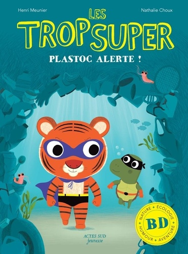 Les Trop Super : Plastoc alerte