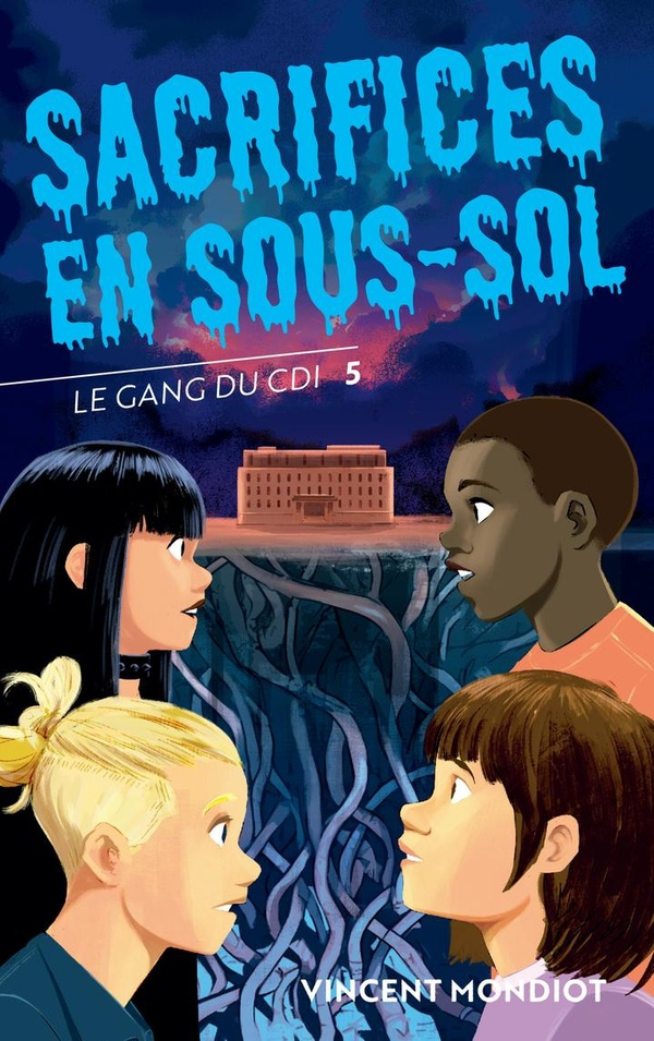 Le Gang du CDI Tome 5 : Sacrifices en sous-sol
