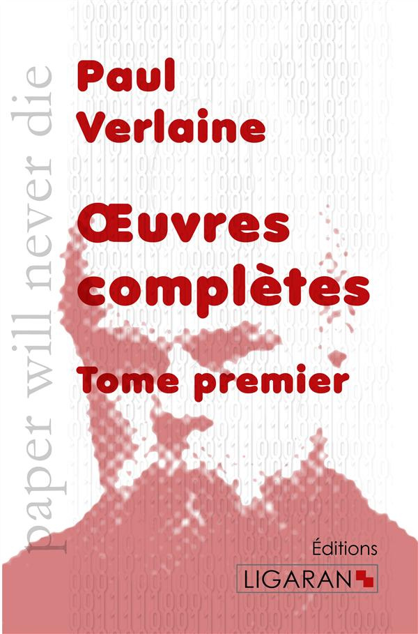Oeuvres complètes. Tome 1