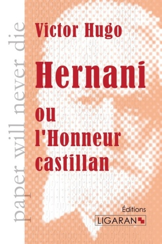 Hernani ou l'honneur castillan