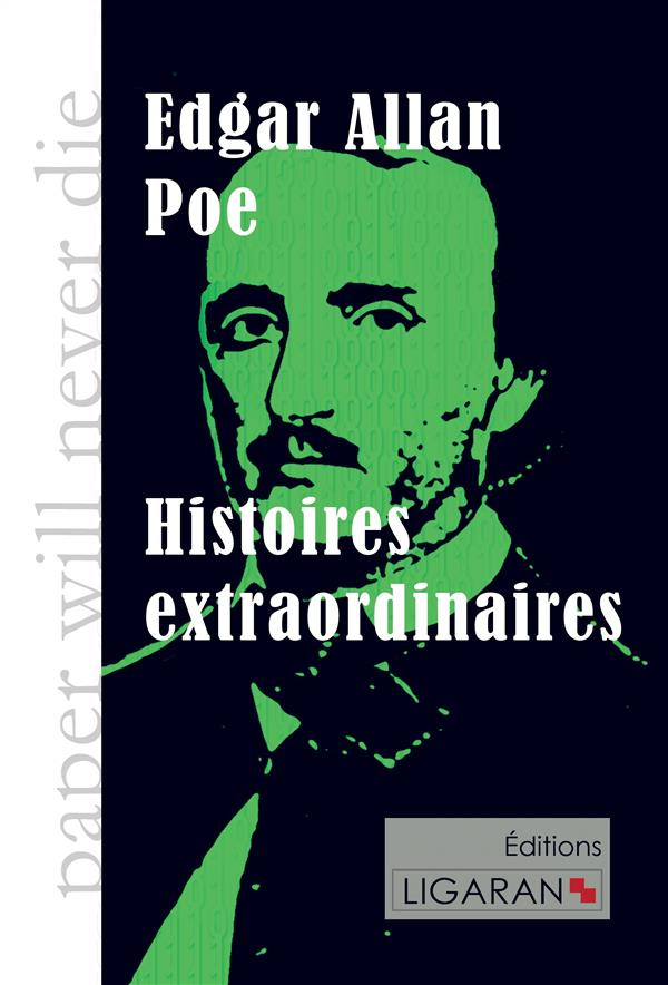 Histoires extraordinaires. Traduction de Charles Baudelaire
