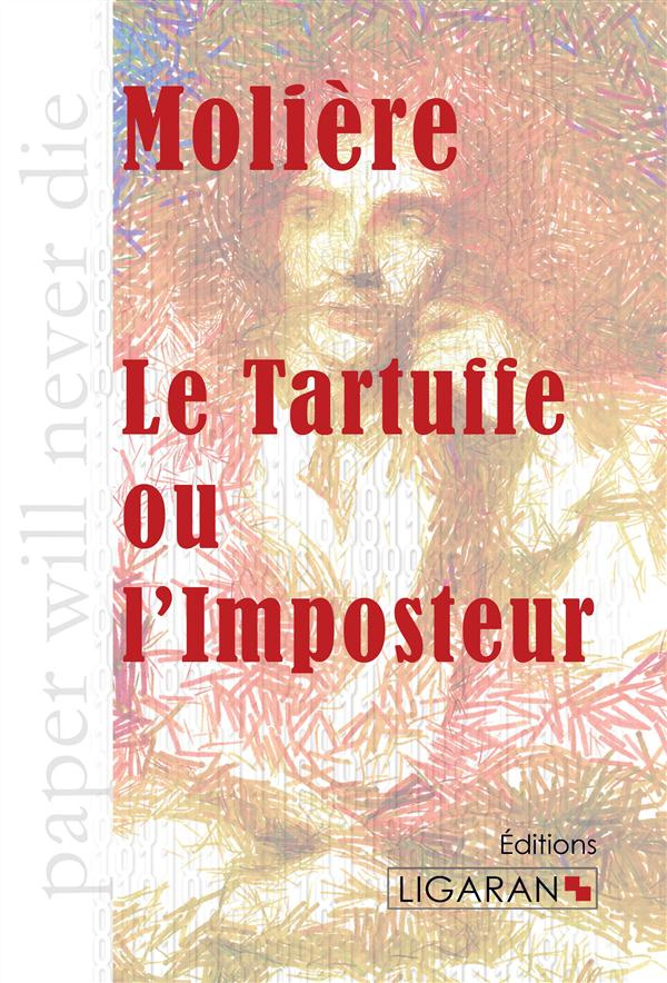 Le tartuffe ou l'imposteur