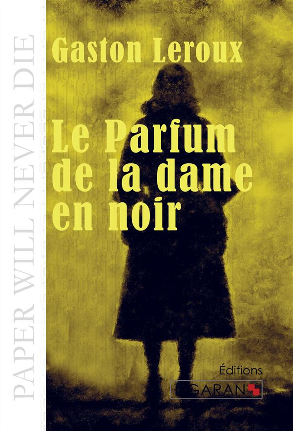 Le parfum de la dame en noir