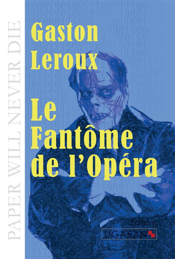 Le fantôme de l'opéra