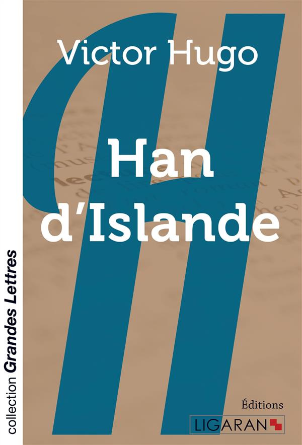 Han d'Islande [EDITION EN GROS CARACTERES
