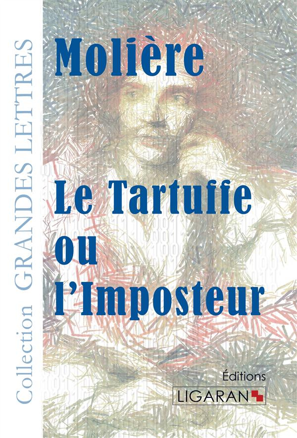 Le tartuffe ou l'imposteur