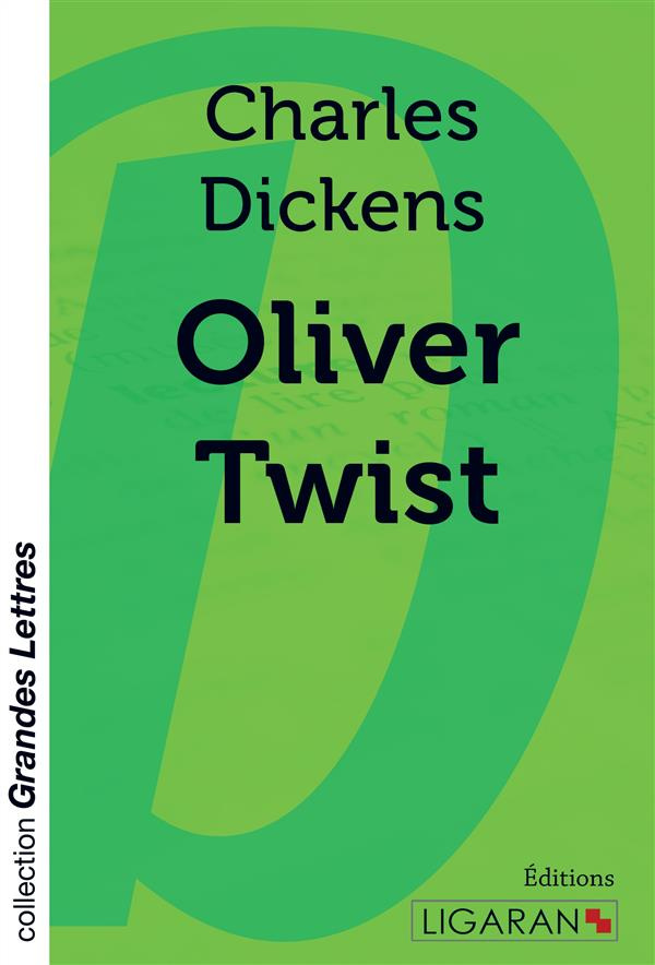 Oliver Twist [EDITION EN GROS CARACTERES