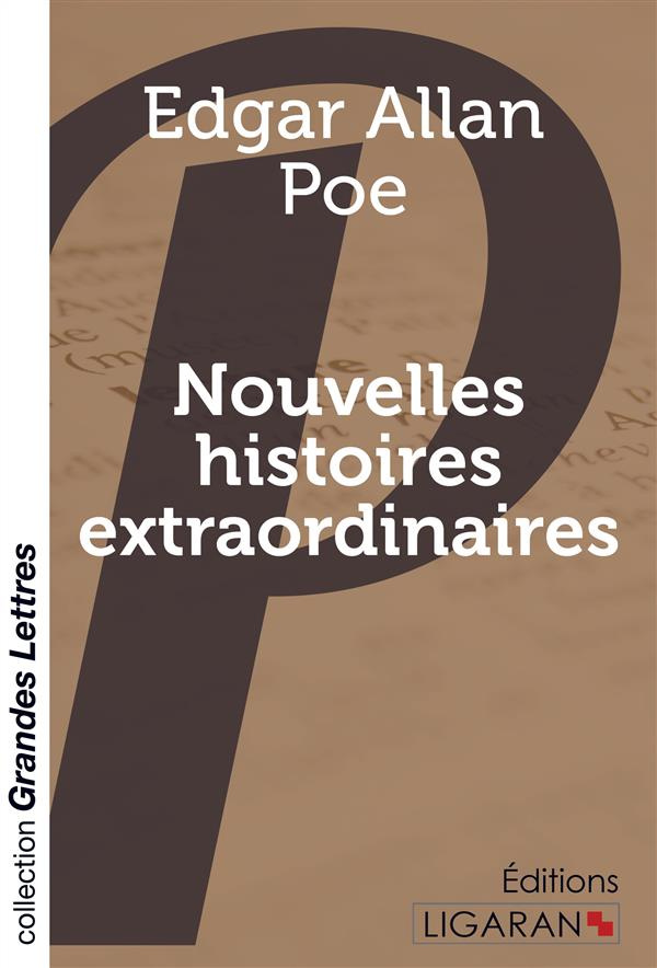 Nouvelles histoires extraordinaires [EDITION EN GROS CARACTERES