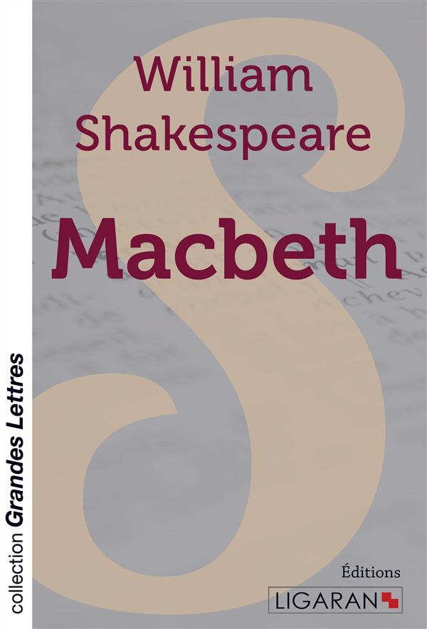 Macbeth [EDITION EN GROS CARACTERES