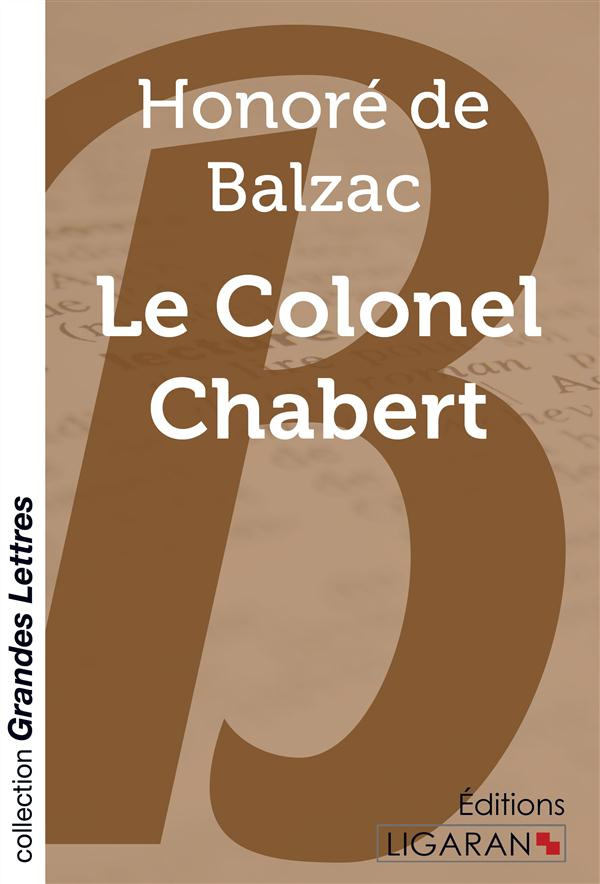 Le colonel Chabert [EDITION EN GROS CARACTERES