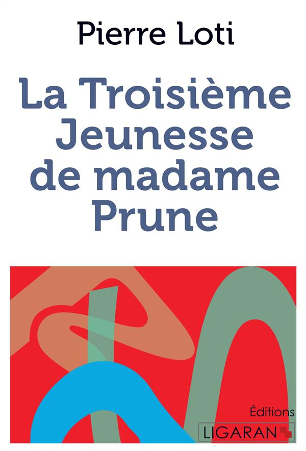 La troisième jeunesse de madame Prune