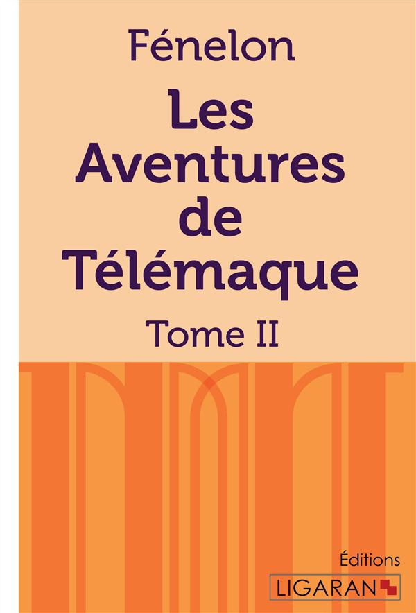 Les aventures de Télémaque. Tome 2