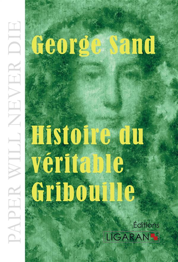 Histoire du véritable Gribouille