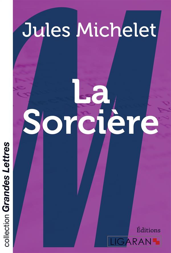 La sorcière [EDITION EN GROS CARACTERES