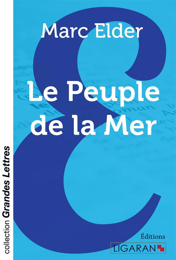 Le peuple de la mer [EDITION EN GROS CARACTERES