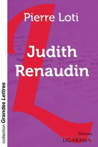 Judith Renaudin [EDITION EN GROS CARACTERES