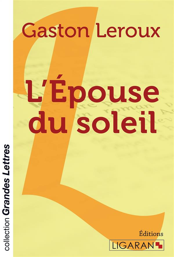 L'épouse du soleil [EDITION EN GROS CARACTERES