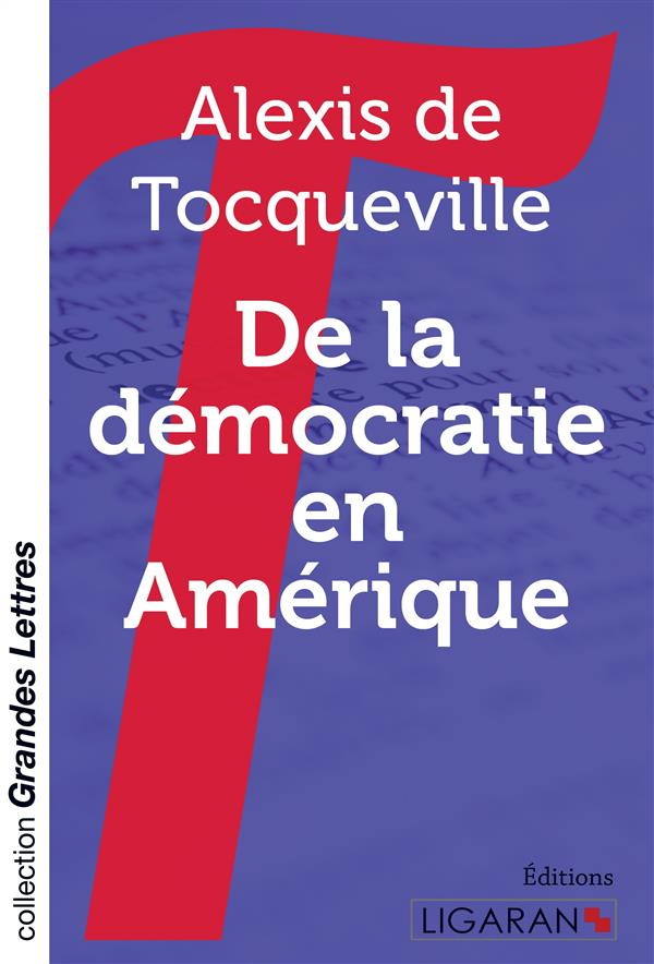 De la démocratie en Amérique [EDITION EN GROS CARACTERES