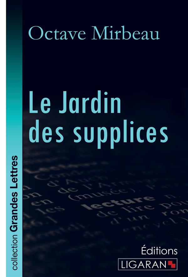 Le jardin des supplices [EDITION EN GROS CARACTERES