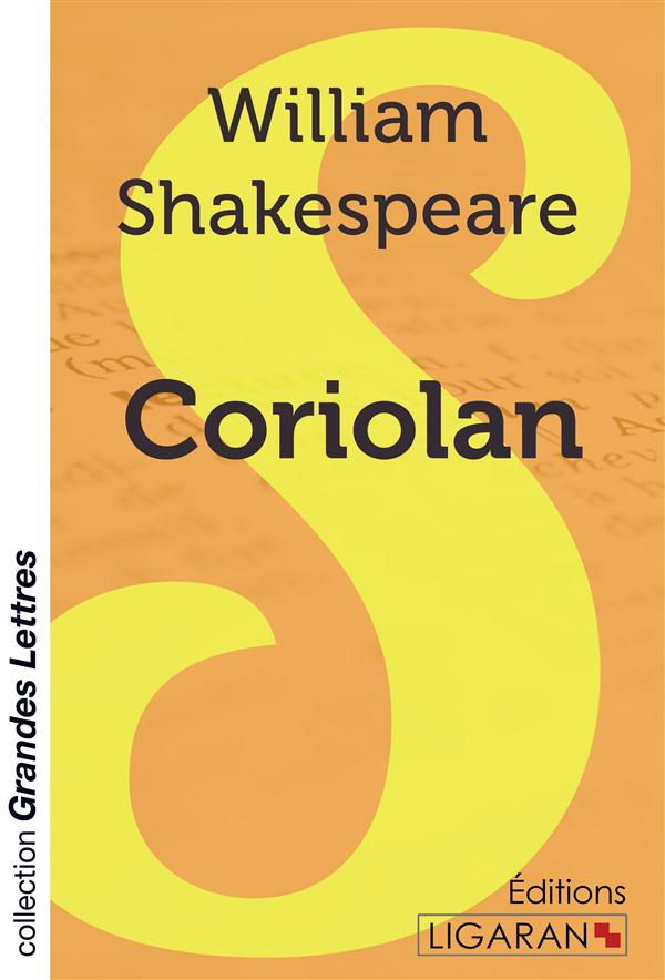Coriolan [EDITION EN GROS CARACTERES