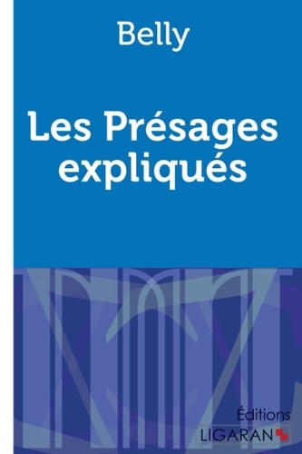 Les présages expliqués