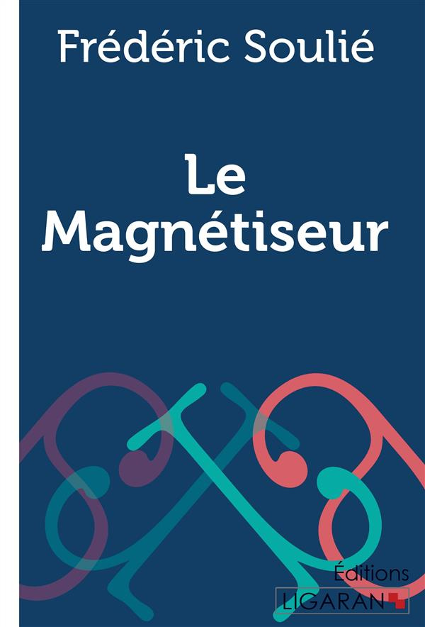 Le magnétiseur