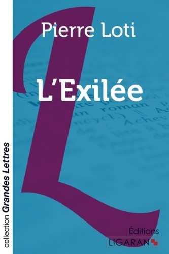 L'exilée [EDITION EN GROS CARACTERES