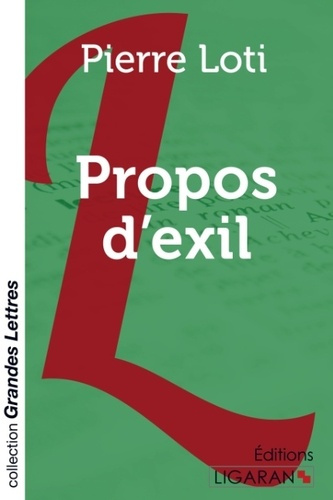 Propos d'exil [EDITION EN GROS CARACTERES