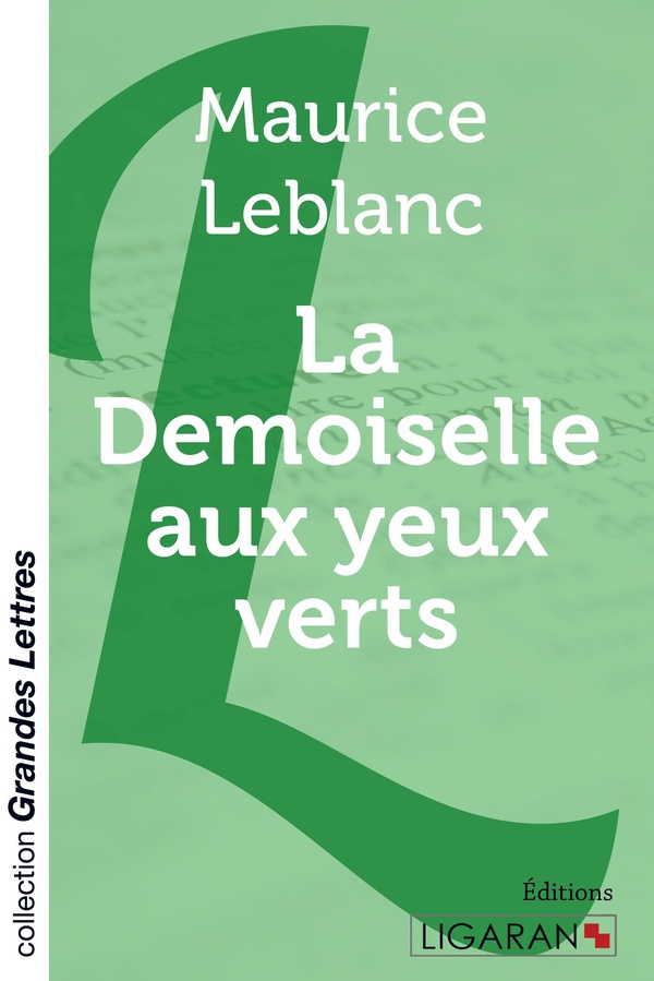 La demoiselle aux yeux verts [EDITION EN GROS CARACTERES