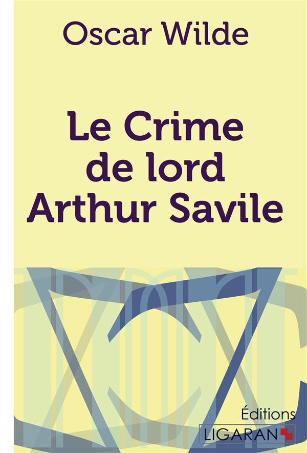 Le crime de Lord Arthur Savile