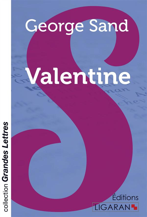 Valentine [EDITION EN GROS CARACTERES