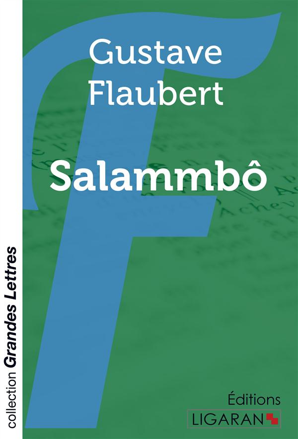Salammbô [EDITION EN GROS CARACTERES