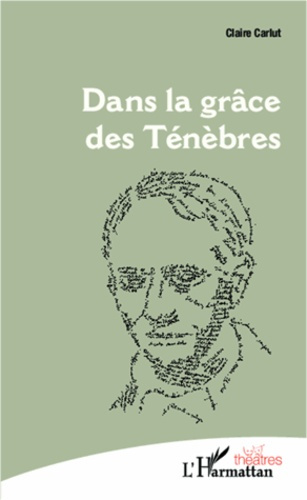 Dans la grâce des ténèbres