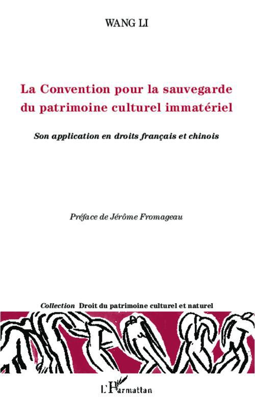 La Convention pour la sauvegarde du patrimoine culturel immatériel. Son application en droits frança