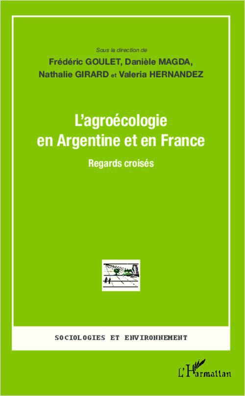 L'agroécologie en Argentine et en France. Regards croisés