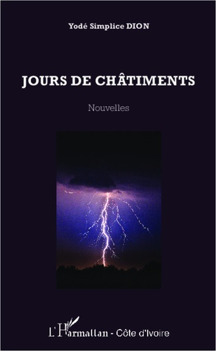 Jours de châtiments. Nouvelles