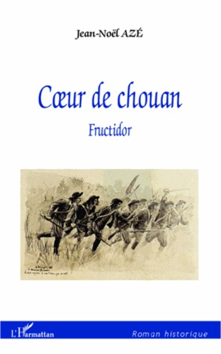 Coeur de chouan. Fructidor