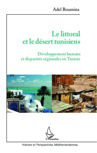 Le littoral et le désert tunisiens. Développement humain et disparités régionales en Tunisie
