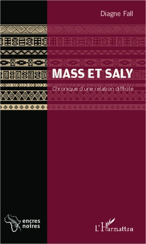 Mass et Saly. Chronique d'une relation difficile