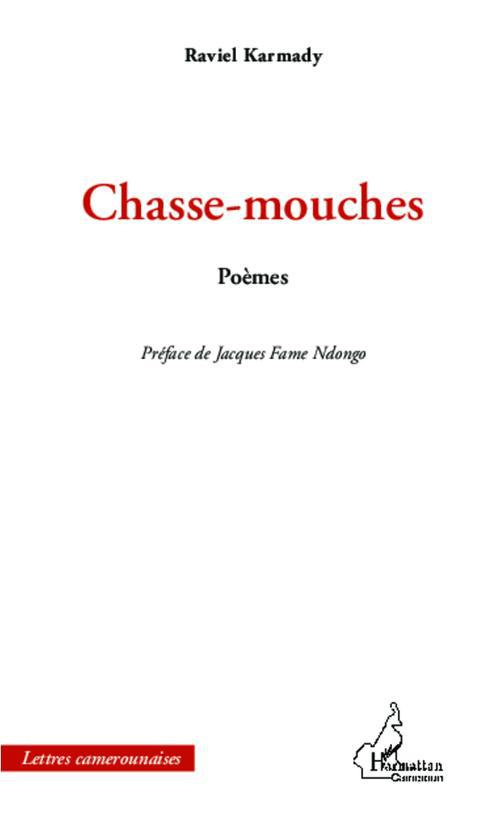 Chasse-mouches. Poèmes
