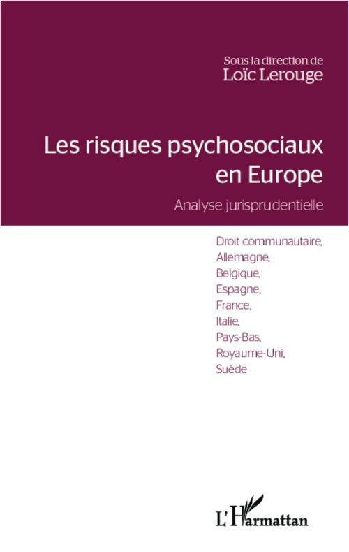 Les risques psychosociaux en Europe. Analyse jurisprudentielle