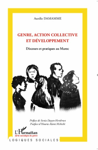 Genre, action collective et développement. Discours et pratiques au Maroc