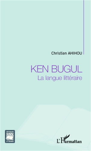 Ken Bugul. La langue littéraire