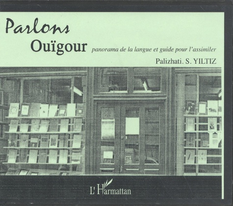 Parlons Ouïgour. 1 CD audio