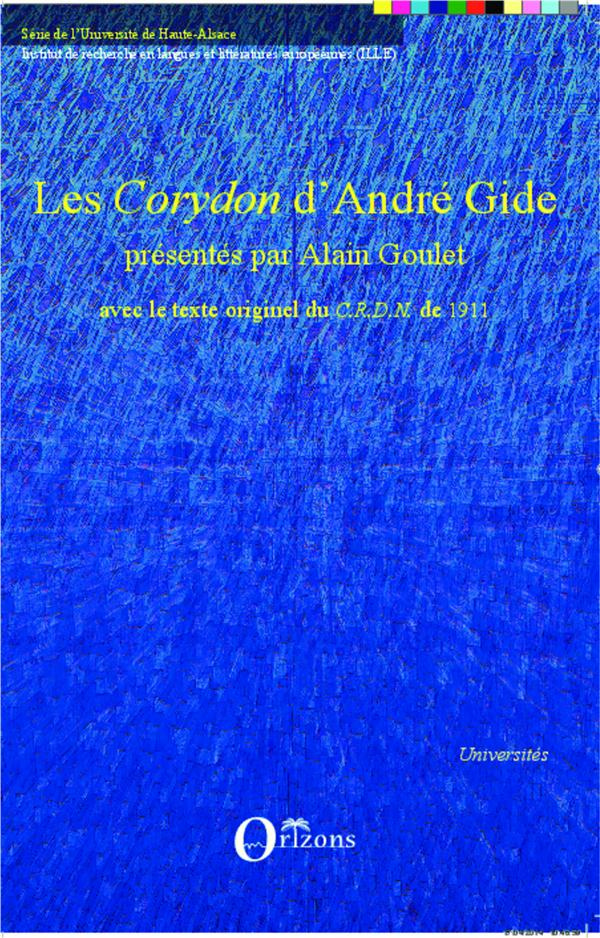 Les Corydon d'André Gide. Avec le texte originel du CRDN de 1911