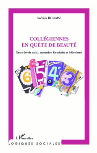 Collégiennes en quête de beauté. Entre devoir social, expression identitaire et hédonisme