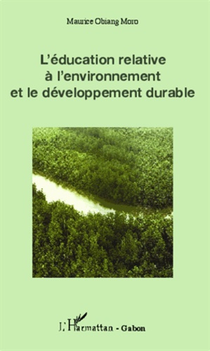 L'éducation relative à l'environnement et le développement durable