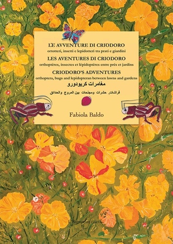 Les aventures di Criodoro. Orthoptères, insectes et lépidoptères entre prés et jardins, Edition fran