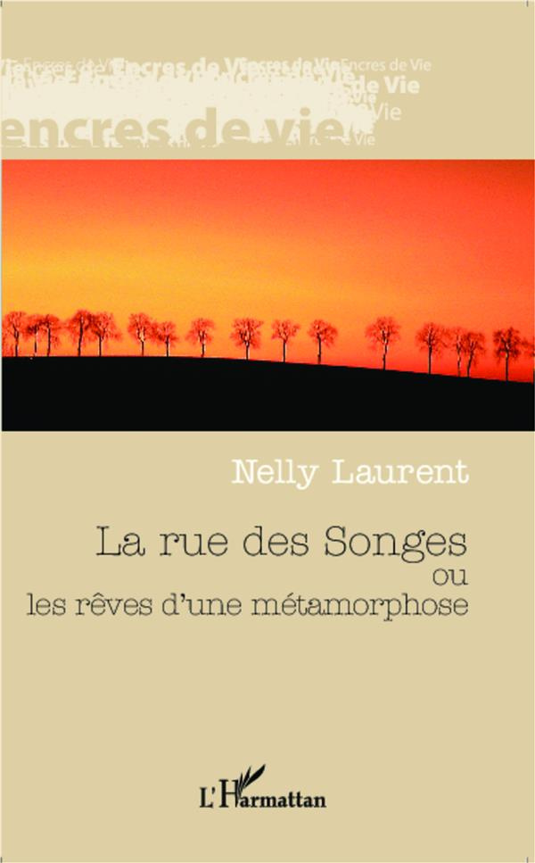La rue des Songes ou les rêves d'une métamorphose