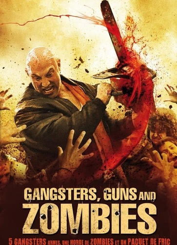 Gangsters guns and zombies